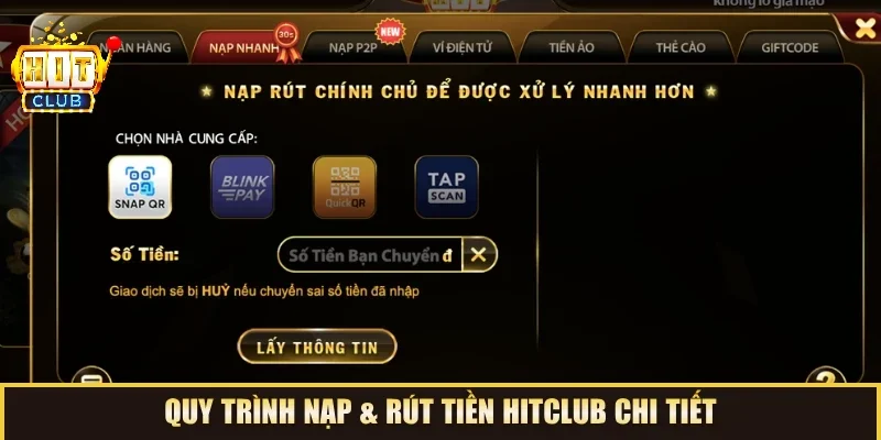 Quy trình nạp & rút tiền Hitclub chi tiết